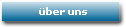 �ber uns